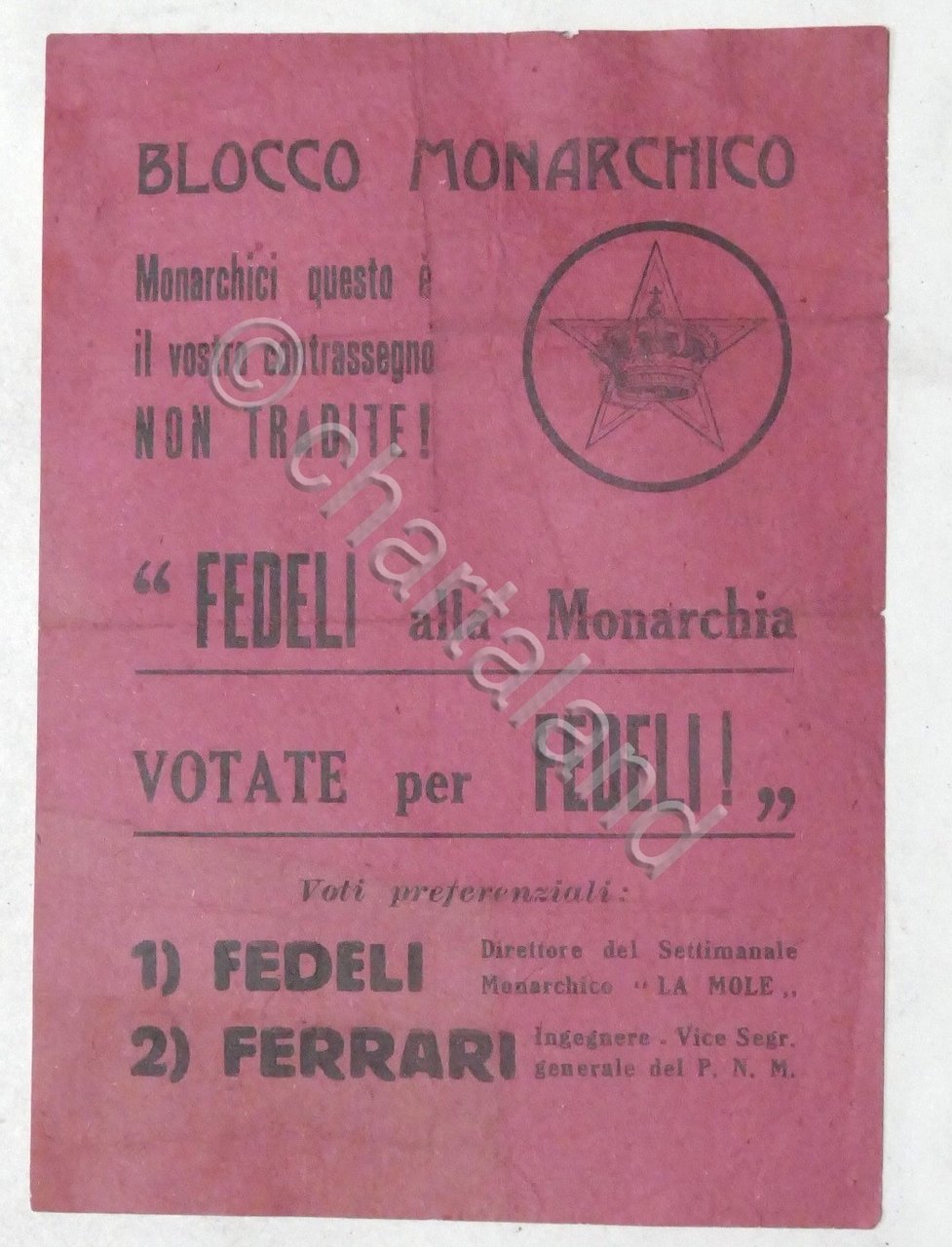 Volantino Blocco Monarchico - Fedeli alla Monarchia - Elezioni Politiche …