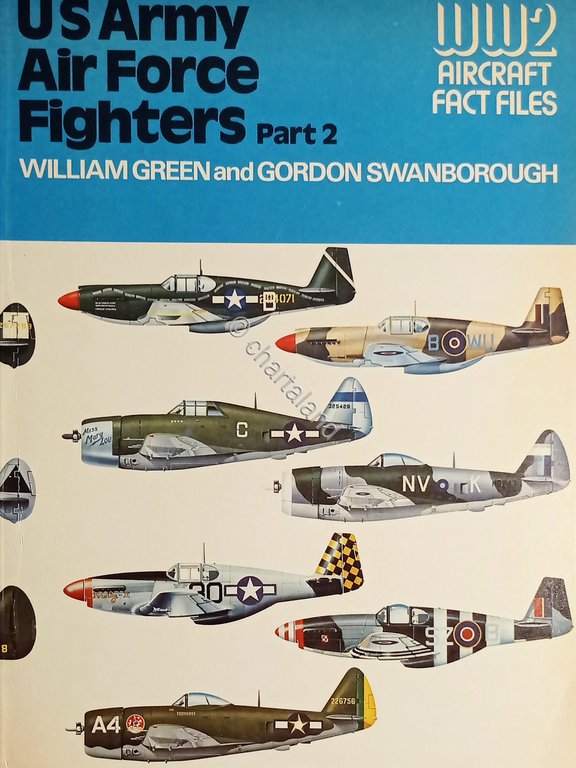 W. Green & G. Swanborough - US Army Air Force …