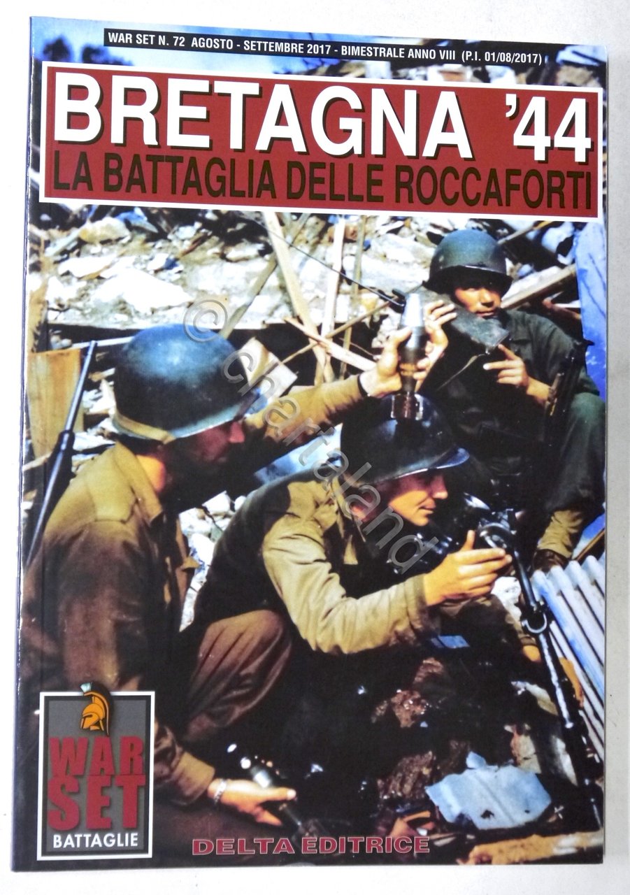 War Set Battaglie N. 72 - 2017 - Bretagna '44: …