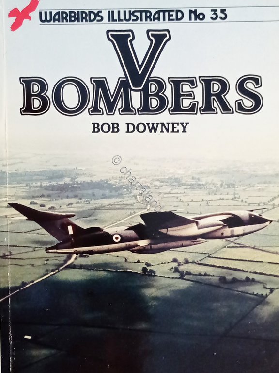 Warbirds N. 35 - B. Downey - V Bombers - …