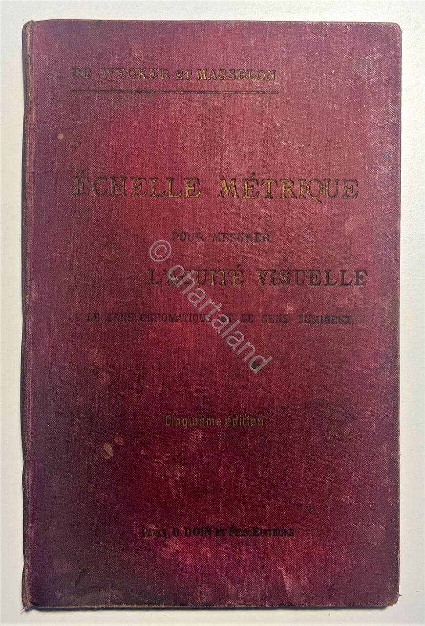 Wecker et Masselon - Echelle Metrique ppour mesurer l'Acuite Visuelle …