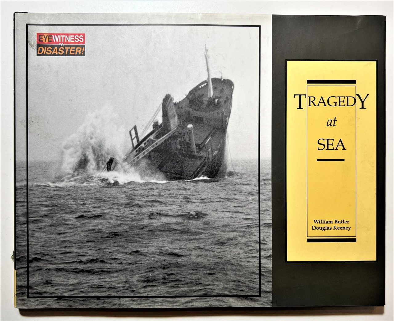 William S. Butler & D. Keeney - Tragedy at Sea …