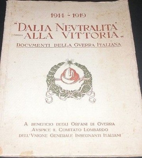 WWI - Dalla neutralità alla vittoria - Documenti guerra italiana … | Immagine principale