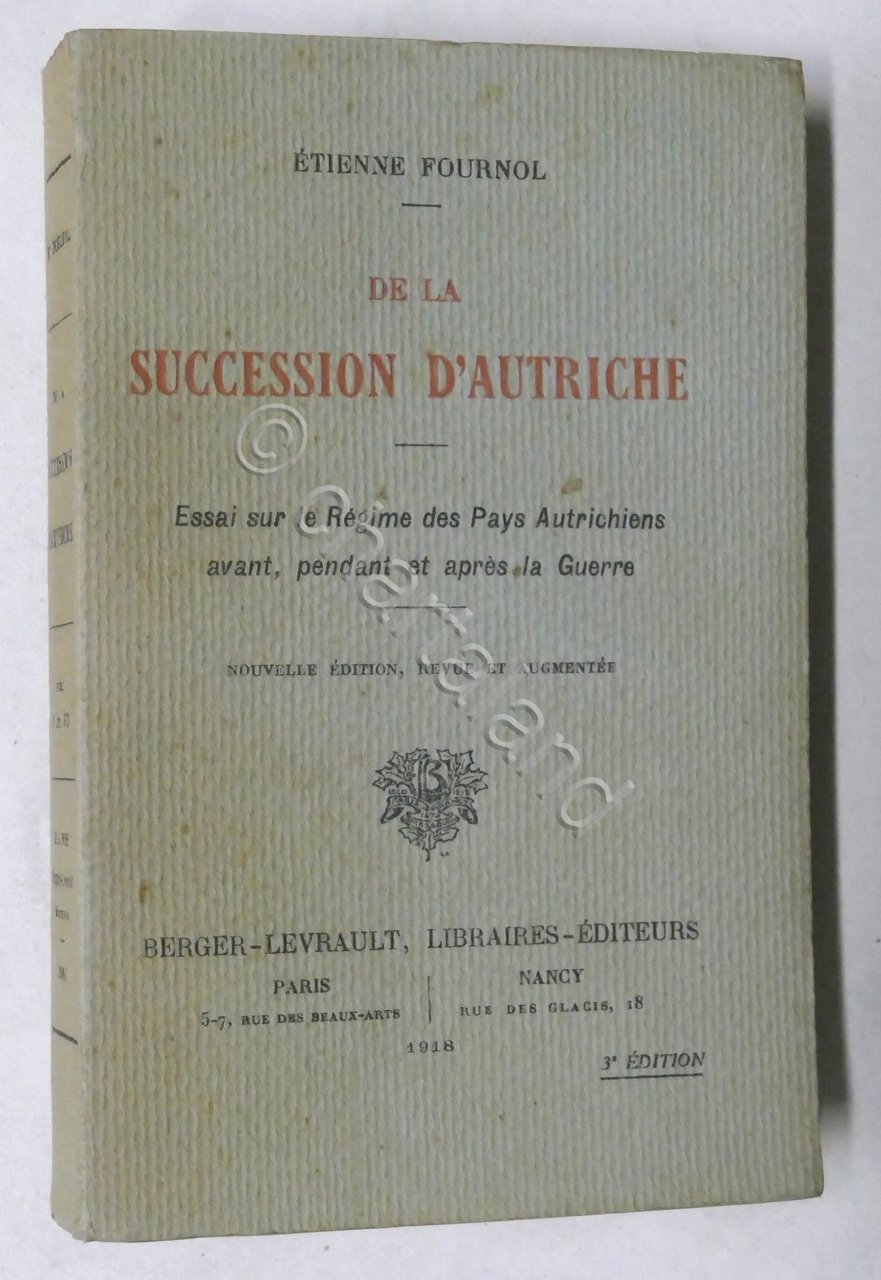 WWI - Étienne Fournol - De la succession d'Autriche - …