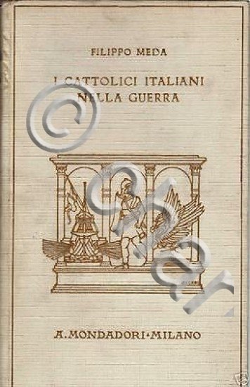 WWI - F. Meda - I Cattolici italiani nella guerra … | Immagine Gallery 2