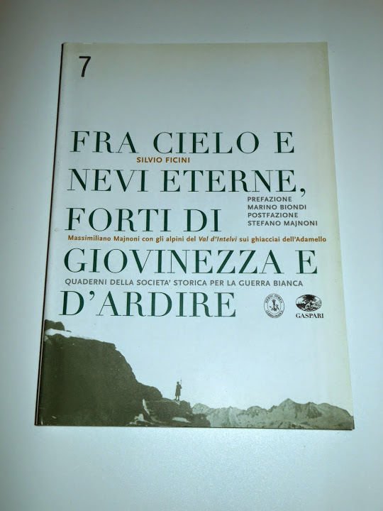 WWI - Ficini - Fra cielo e nevi eterne forti …