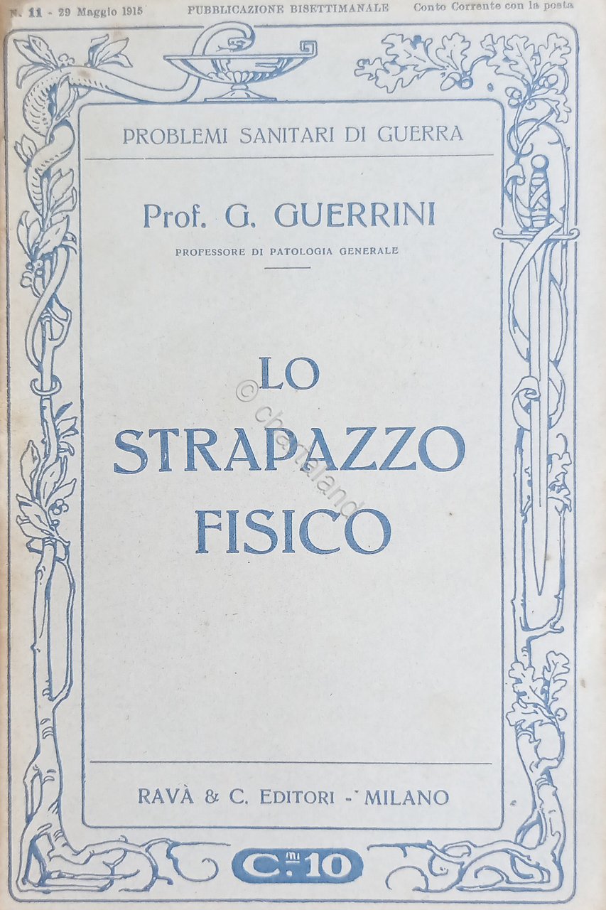 WWI - G. Guerrini - Lo strapazzo fisico - ed. …