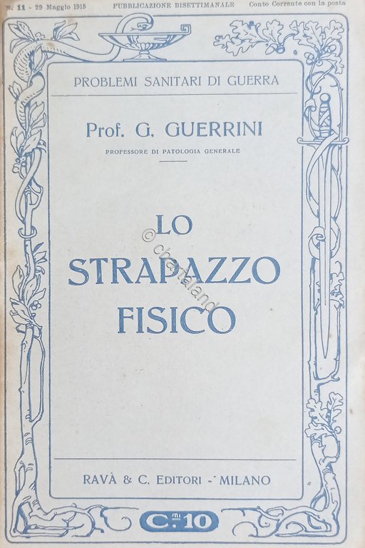 WWI - G. Guerrini - Lo strapazzo fisico - ed. …