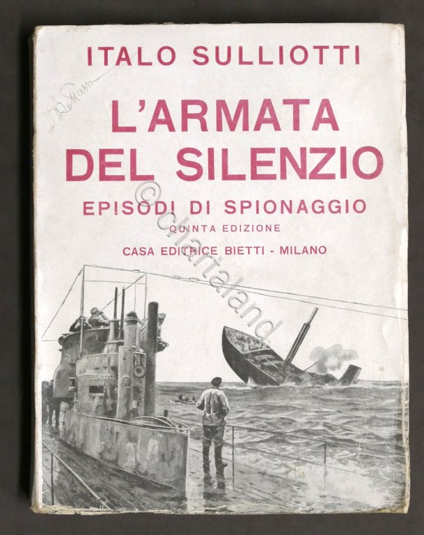 WWI - Italo Sulliotti - L'armata del silenzio - spionaggio …