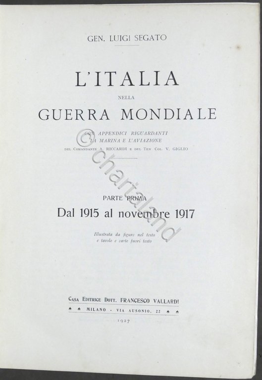 WWI - L. Segato - L'Italia nella Guerra Mondiale - …