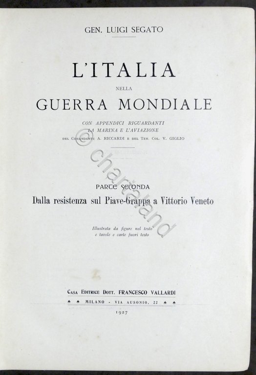 WWI - L. Segato - L'Italia nella Guerra Mondiale - …