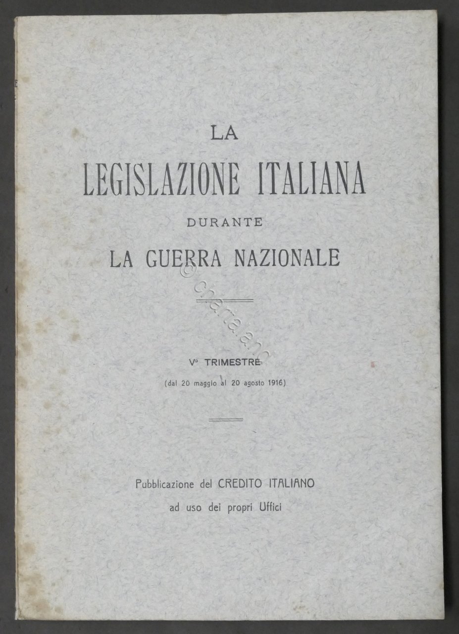 WWI - La Legislazione Italiana durante la Guerra Nazionale - …