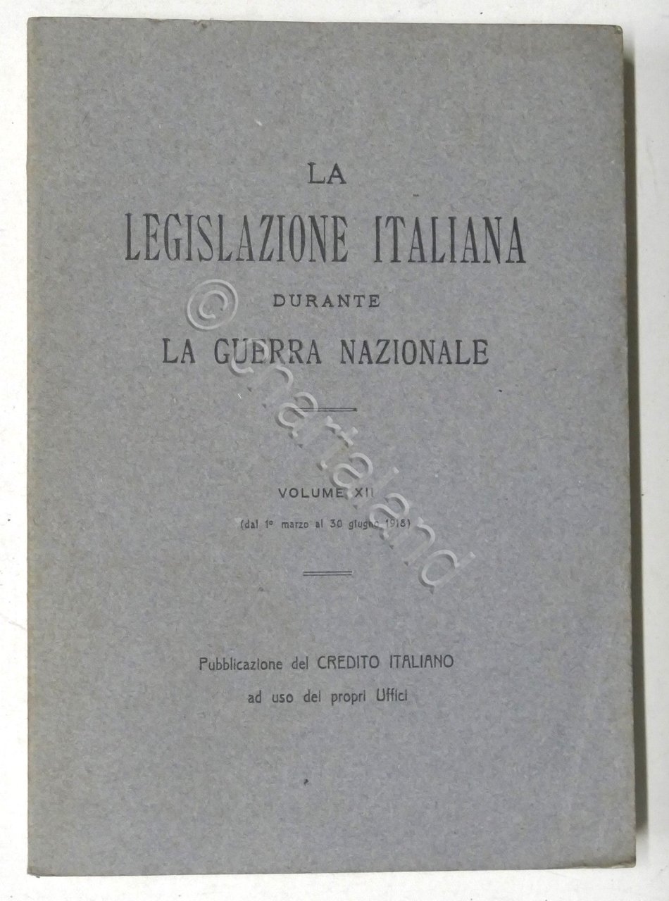 WWI - La Legislazione Italiana durante la Guerra Nazionale - …