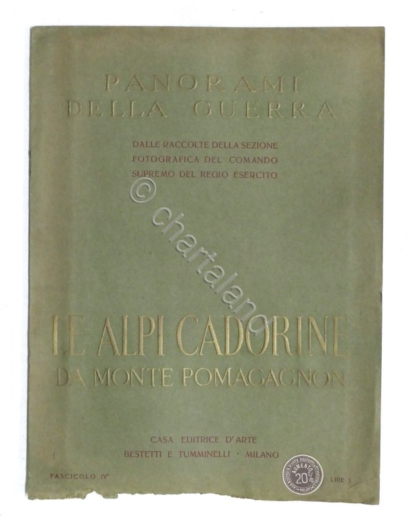 WWI - Panorami della Guerra - Le Alpi Cadorine da …