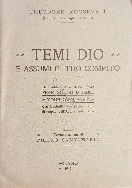 WWI - Th. Roosevelt - Temi Dio e assumi il …