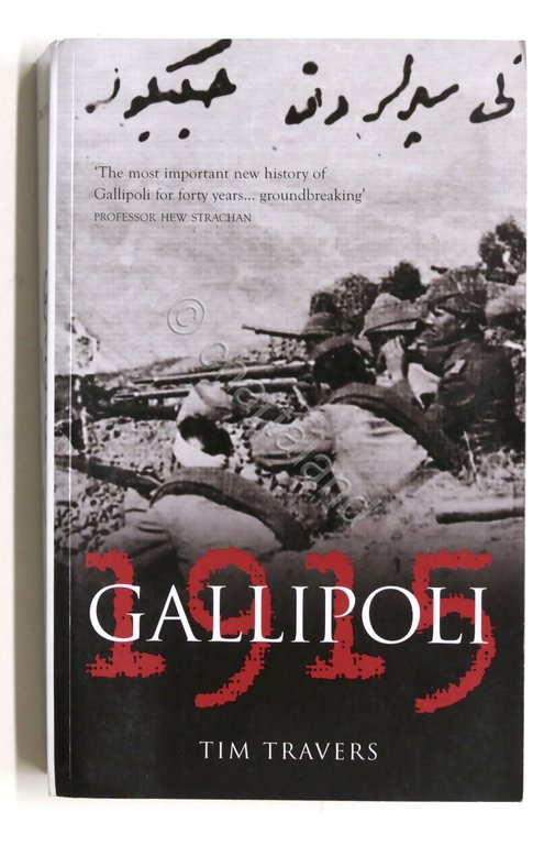 WWI - Tim Travers- Gallipoli 1915 - ed. 2009