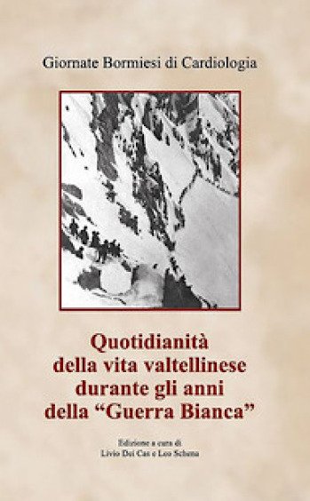 WWI Dei Cas - Quotidianità vita valtellinese durante anni guerra …