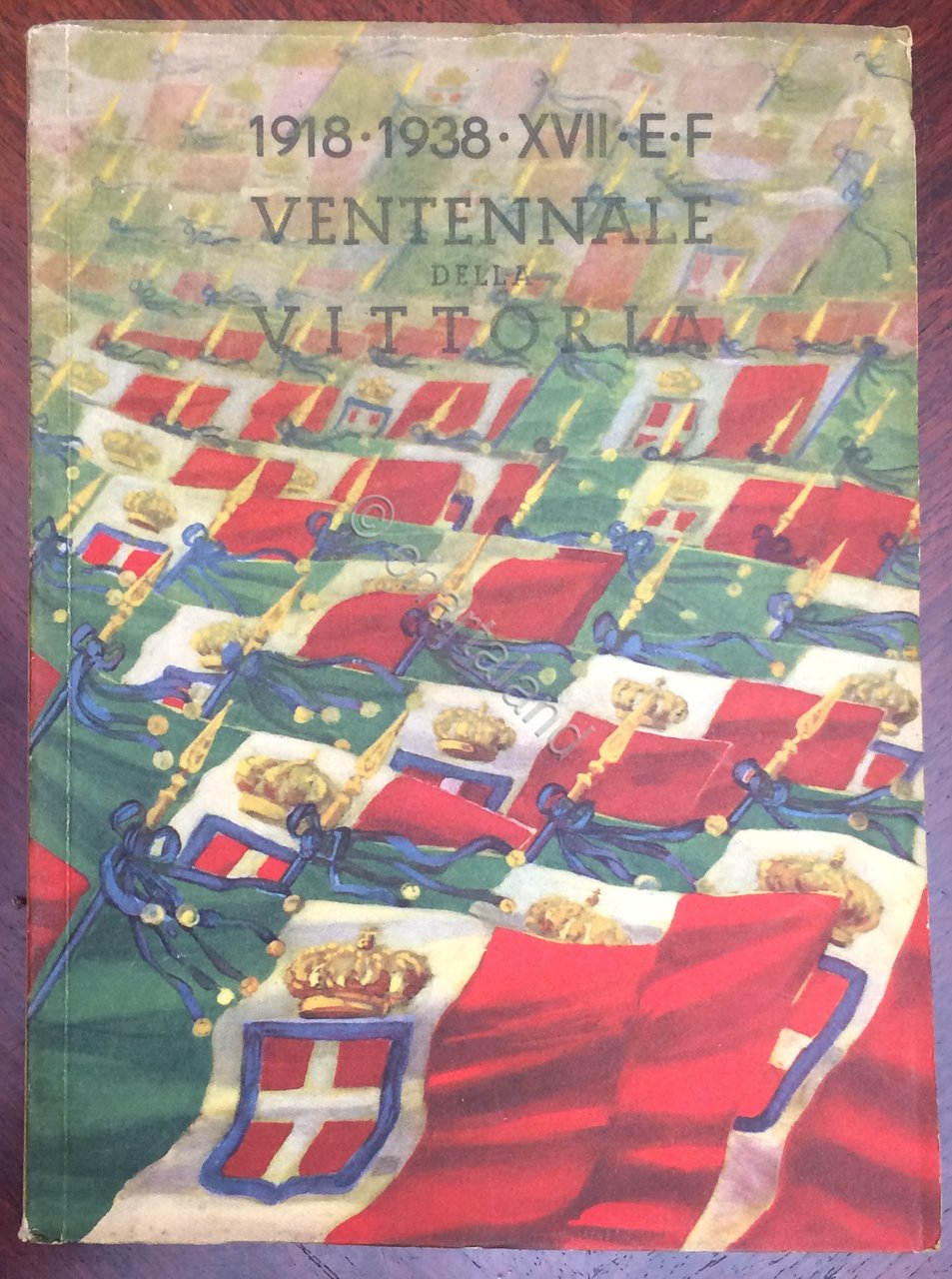 WWI Ventennio - Ventennale della Vittoria - 1918/1938 - 1938