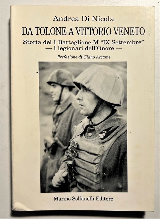 WWII - A. Di Nicola - Da Tolone a Vittorio Veneto - ed. 1995