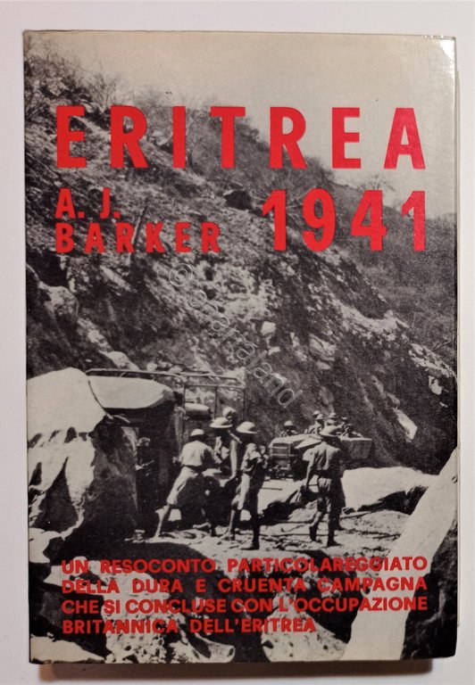 WWII - A. J. Barke - Eritrea 1941 - ed. 1968