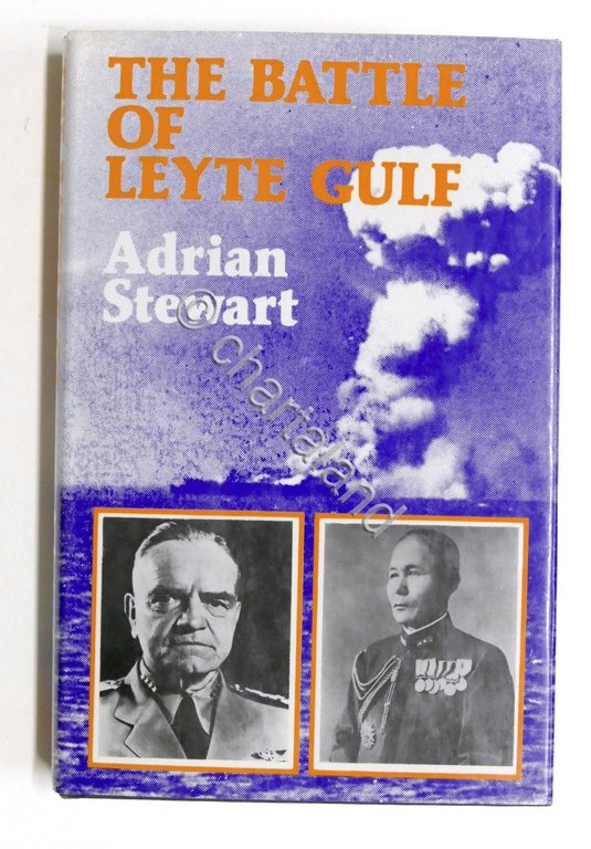 WWII - Adrian Stewart - The Battle of Leyte Gulf …