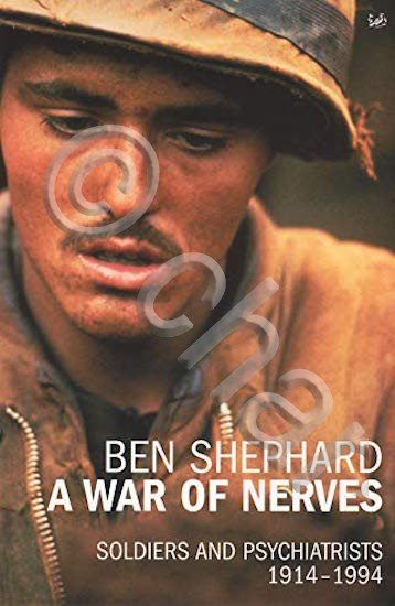 WWII - B. Shepard A war of nerves - soldiers …