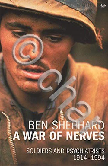WWII - B. Shepard A war of nerves - soldiers …