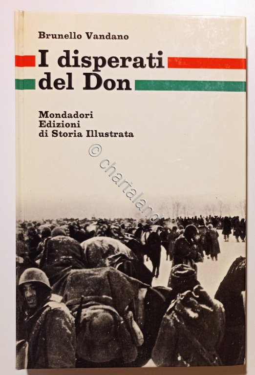 WWII - B. Vandano - I disperati del Don - …