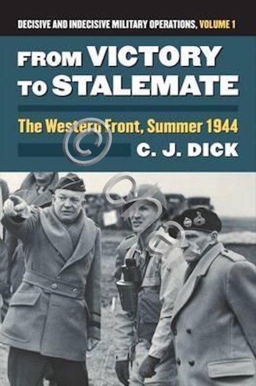 WWII - C. J. Dick - From Victory to Stalemate …