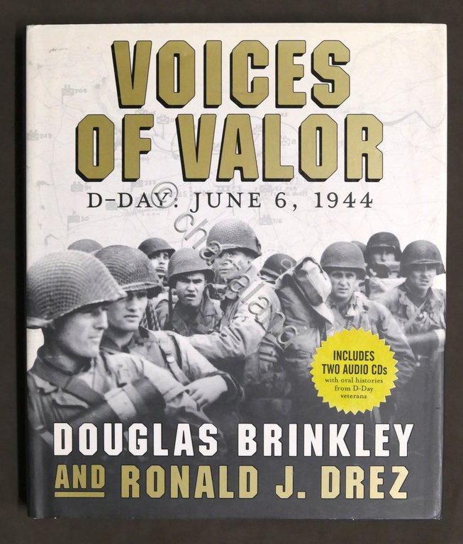 WWII - D. Brinkley, R.J. Drez - Voices of valor …
