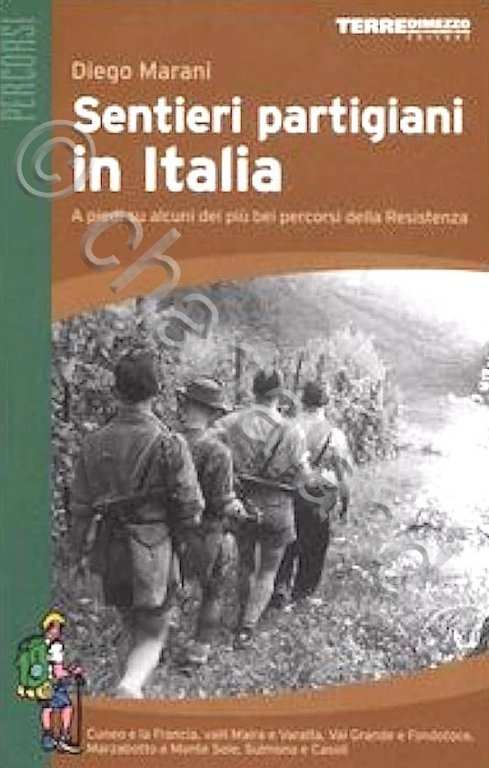 WWII - D. Marani - Sentieri partigiani in Italia - …