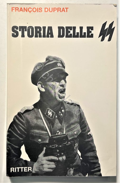 WWII - F. Duprat - Storia delle SS - ed. …