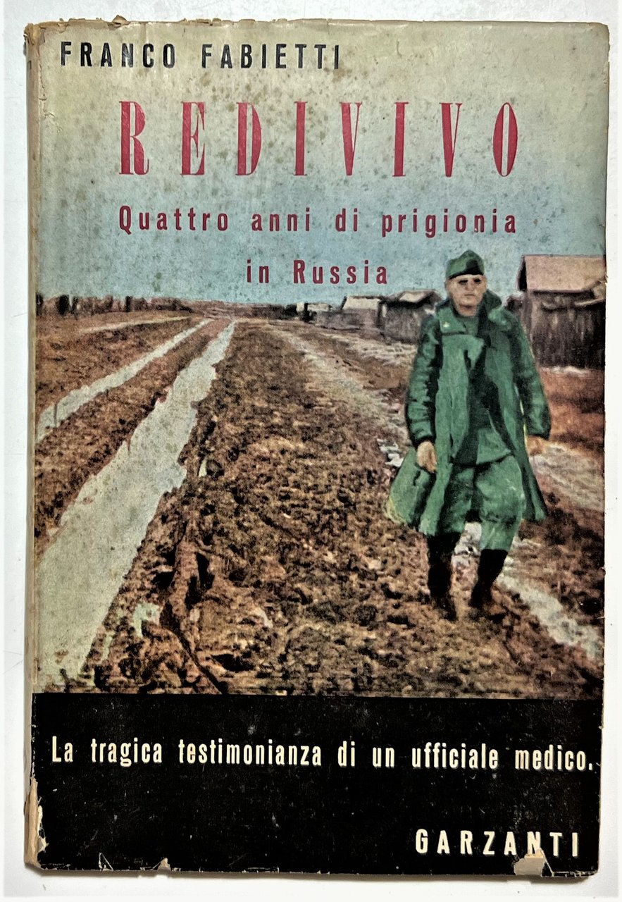 WWII - F. Fabietti - Redivivo: Quattro anni di prigionia …