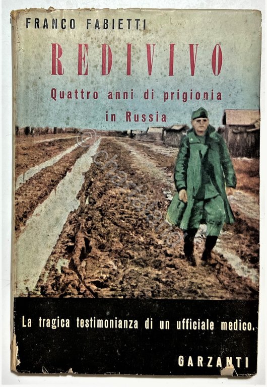 WWII - F. Fabietti - Redivivo: Quattro anni di prigionia …