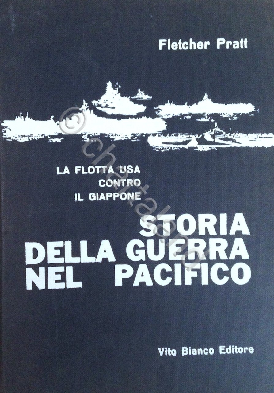 WWII - F. Pratt - Storia della guerra nel Pacifico …