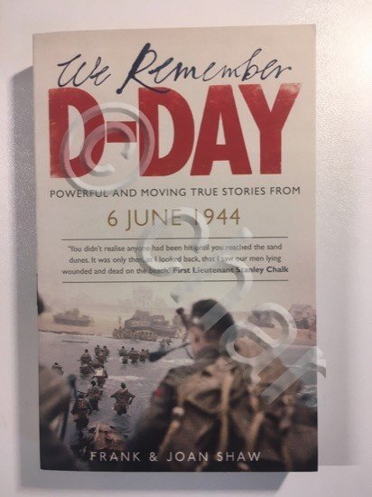 WWII - Frank & Joan Shaw - We Remember D …