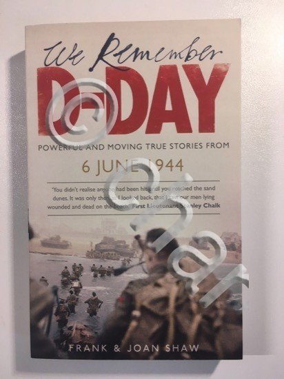 WWII - Frank & Joan Shaw - We Remember D …