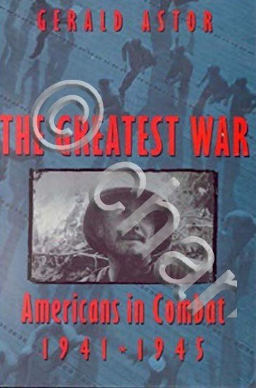 WWII - G. Astor - The Greatest War - Americans …