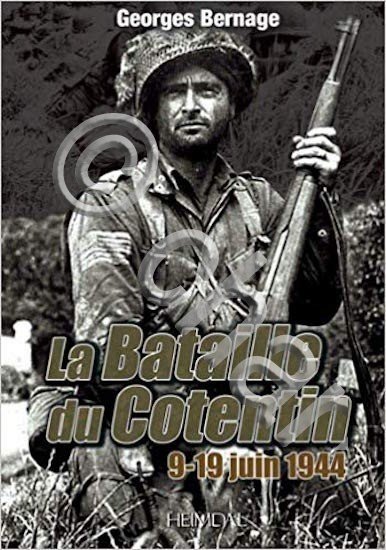 WWII - G. Bernage - La Bataille du Cotentin 9 …