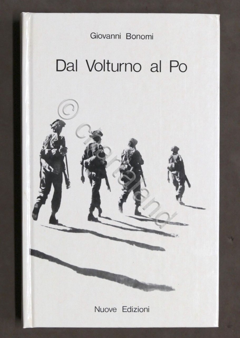 WWII - G. Bonomi - Dal volturno al Po - …