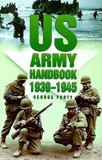 WWII - G. Forty - US Army Handbook 1939-1945 - …