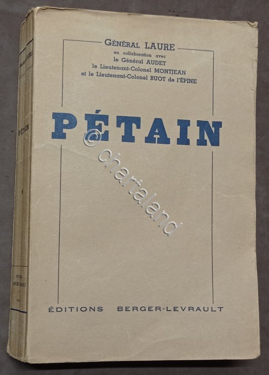 WWII - General Emile Laure - Petain - ed. 1941