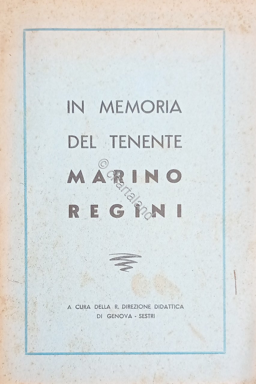 WWII - In memoria del Tenente Marino Regini - ed. …