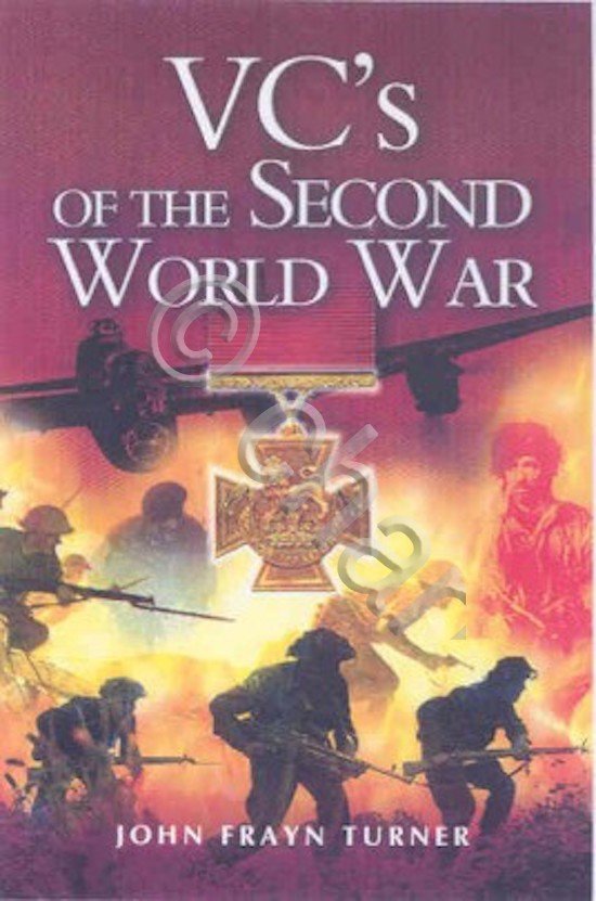 WWII - J. F. Turner - VCs of the Second …