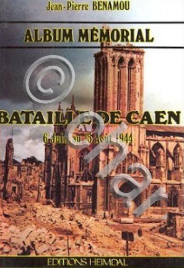 WWII - J. P. Benamou - Album memorial Bataille de …