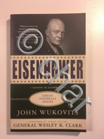 WWII - John Wukovits - Eisenhower - Ed. 2006