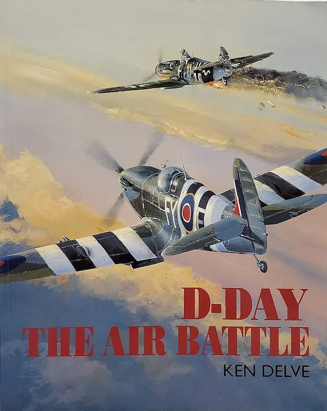 WWII - K. Delve - D-Day The air battle - …