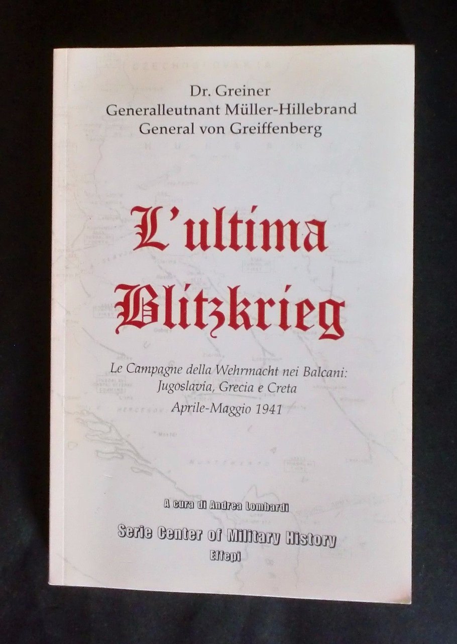 WWII - L'ultima Blìtzkìeg - Dr. Greiner, Muller-Hillebrand e Von … | Immagine principale