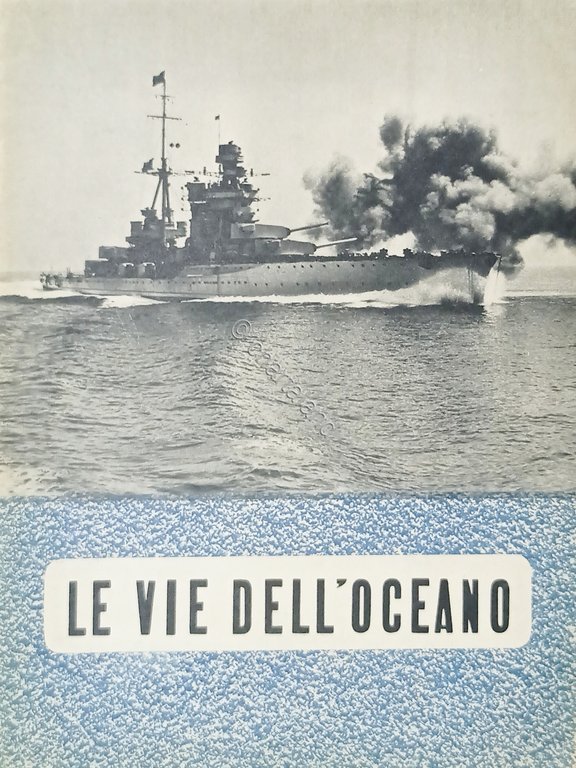 WWII - Le Vie dell'Oceano - ed. 1940