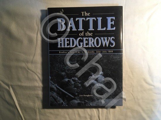 WWII - Leo Daugherty - The Battle of the Hedgerows …